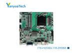 ITX-H310DL118 6th 7th Generation Mini ITX Motherboard Intel PCH H110 Chip