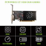 PWINMAX Geforce GT 1030 2GB DDR5 Low Profile Computer Graphics Card DirectX 12